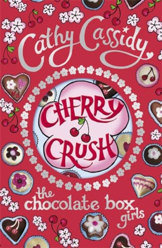 Chocolate Box Girls: Cherry Crush: Which sister will be your favourite?. The Chocolate Box Girls
