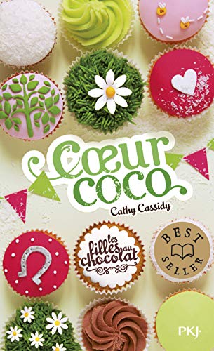 Les filles au chocolat 4/Coeur coco von POCKET JEUNESSE