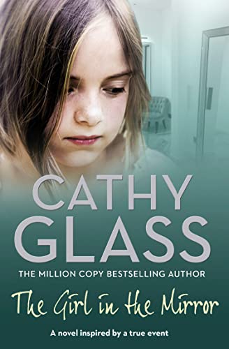 The Girl in the Mirror: A Novel Inspired by a True event: A novel inspired by a true story The Girl in the Mirror: A Novel Inspired by a True event: A novel inspired by a true story von Harper