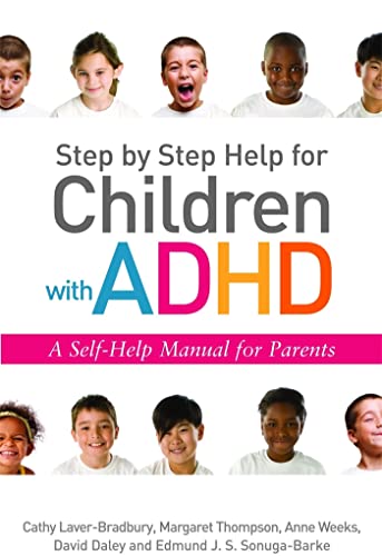 Step by Step Help for Children with ADHD: A Self-Help Manual for Parents von Jessica Kingsley Publishers