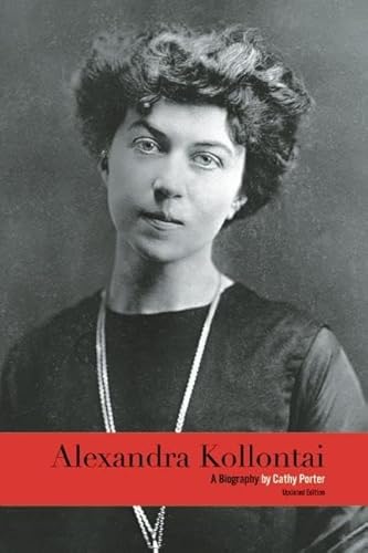Alexandra Kollontai: A Biography von Haymarket Books