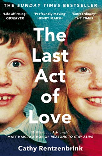The Last Act of Love: The Story of My Brother and His Sister von Picador