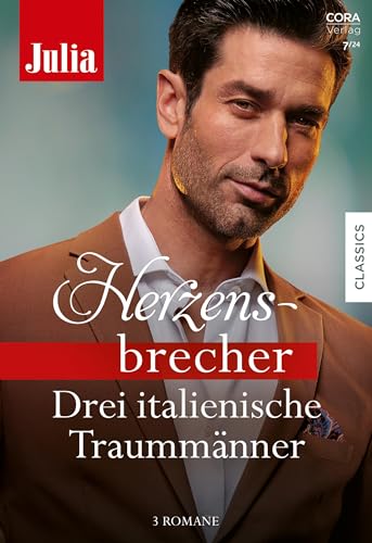 Julia Herzensbrecher Band 46: Drei italienische Traummänner Julia Herzensbrecher Band 46: Drei italienische Traummänner