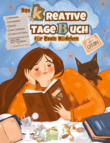 Das kreative Tagebuch für coole Mädchen: Entdecken, Gestalten, Träumen und Erleben. Das Mitmach-Tagebuch für spannende Nachmittage voller Phantasie. von SweetArtRos