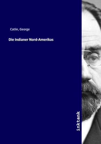 Die Indianer Nord-Amerikas Die Indianer Nord-Amerikas