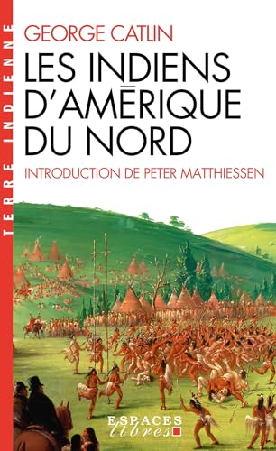 Les Indiens d'Amérique du Nord (Espaces Libres - Terre Indienne) von ALBIN MICHEL