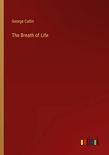 The Breath of Life The Breath of Life
