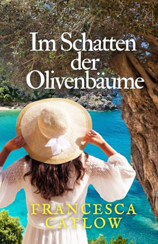 Im Schatten der Olivenbäume (Geheimnisse auf Korfu, Band 2) von Gaia and Fenrir Publishing LTD