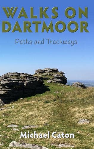 Walks on Dartmoor: Paths and Trackways von Troubador Publishing