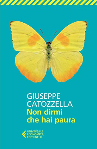 Non dirmi che hai paura (Universale economica, Band 8574) von Feltrinelli