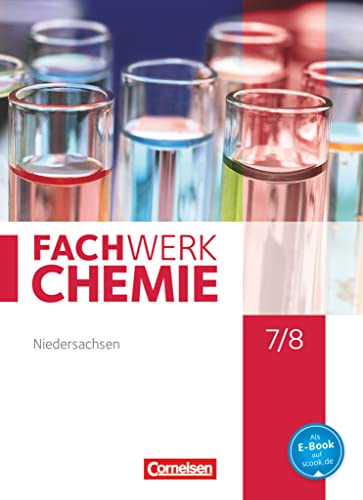 Fachwerk Chemie - Niedersachsen - 7./8. Schuljahr: Schulbuch von Cornelsen Verlag