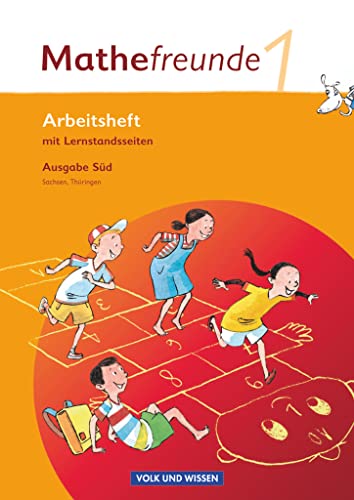 Mathefreunde 1: Schuljahr. Arbeitsheft.Ausgabe-Süd. Sachsen, Thüringen