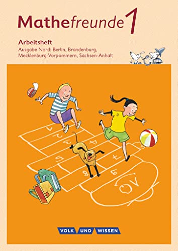 Mathefreunde - Ausgabe Nord 2015 - 1. Schuljahr: Arbeitsheft