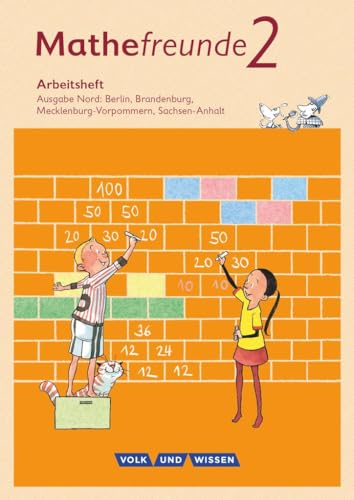 Mathefreunde - Ausgabe Nord 2015 - 2. Schuljahr: Arbeitsheft von Volk u. Wissen Vlg GmbH