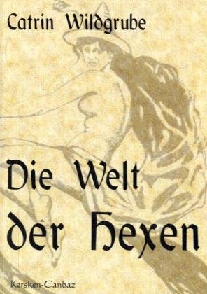 Die Welt der Hexen