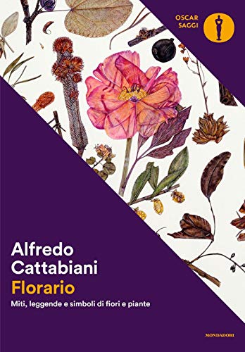 Florario (Oscar saggi, Band 30) von Mondadori