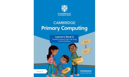 Cambridge Primary Computing Learner's Book 6 with Digital Access (1 Year) (Primary Computing, 6) von Cambridge University Pr.