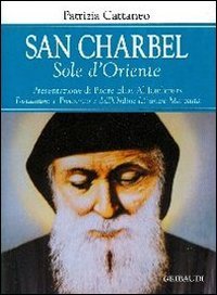 San Charbel. Sole d'Oriente von Gribaudi