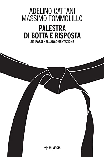 Palestra di botta e risposta. Sei passi nell'argomentazione (Mimesis) von Mimesis