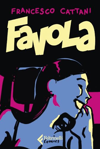 Favola (Feltrinelli Comics) von Feltrinelli