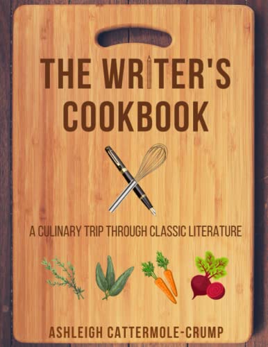 The Writer's Cookbook: a culinary trip through classic literature The Writer's Cookbook: a culinary trip through classic literature von National Library of New Zealand