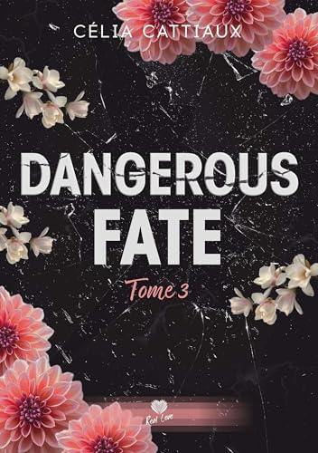 Tu es ma destinée: Dangerous Fate - T03 von ALTER REAL ED