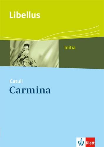 Carmina: Textausgabe Klassen 9-13 (Libellus - Initia) von Klett Ernst /Schulbuch