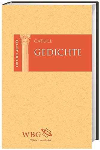 Catull: Gedichte: Carmina von wbg academic