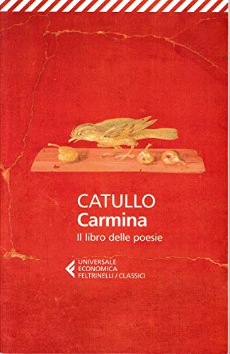 Carmina (Universale economica. I classici, Band 87) von Feltrinelli
