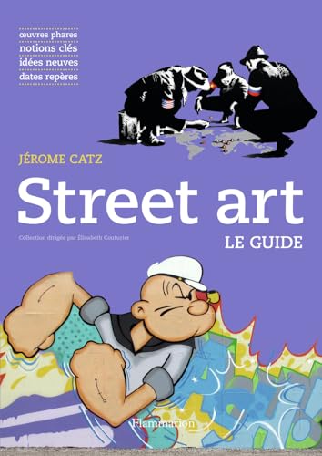 Street art: Le guide von FLAMMARION