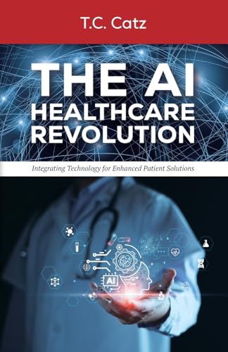 The AI Healthcare Revolution: Integrating Technology for Enhanced Patient Solutions von Spines