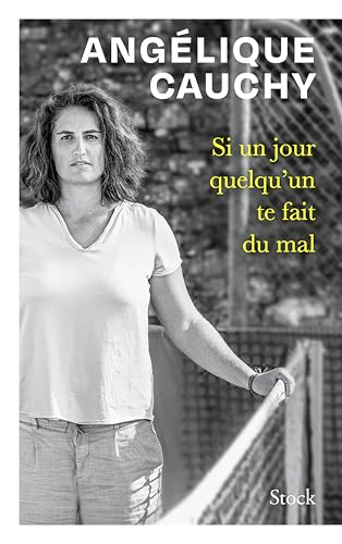 Si un jour quelqu'un te fait du mal von STOCK
