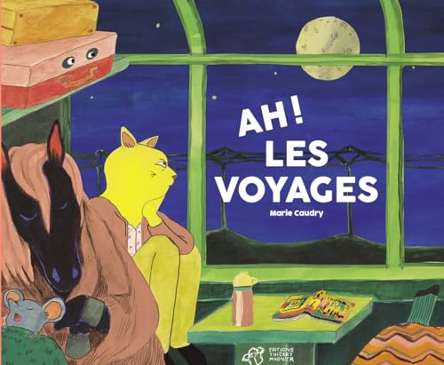 Ah ! Les voyages von THIERRY MAGNIER
