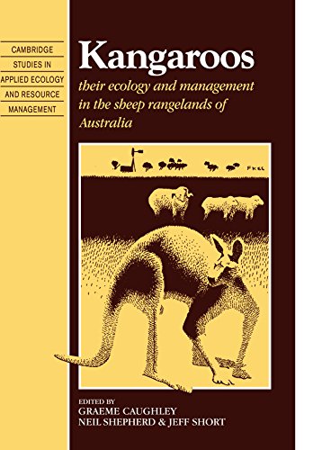 Kangaroos: Their Ecology and Management in the Sheep Rangelands of Australia (Cambridge Studies in Applied Ecology and Resource Management) von Cambridge University Press