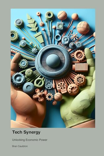 Tech Synergy: Unlocking Economic Power Tech Synergy: Unlocking Economic Power von Participle Particle Participant