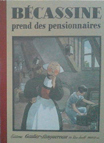 Bécassine prend des pensionnaires von GAUTIER LANGU.