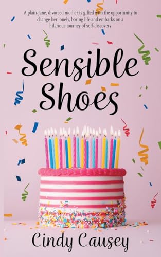 Sensible Shoes Sensible Shoes von The Wild Rose Press