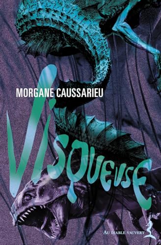 Visqueuse von DIABLE VAUVERT