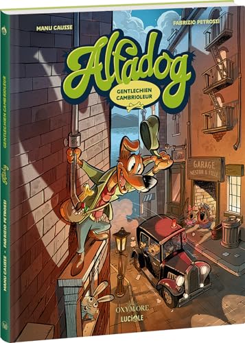 Alfadog - Gentlechien cambrioleur von OXYMORE