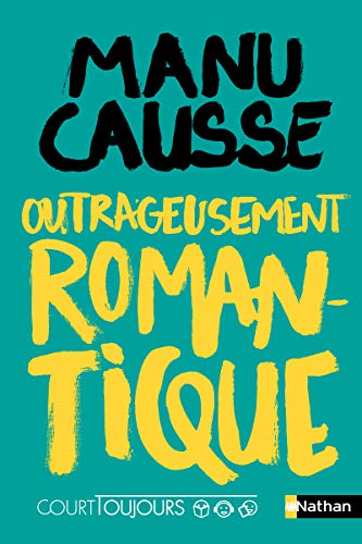 Court toujours : outrageusement romantique (8) von NATHAN
