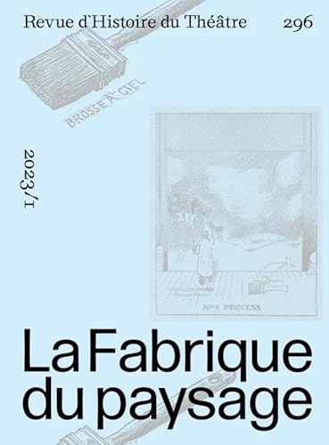 La Fabrique du paysage La Fabrique du paysage von SOC HIST THEATR