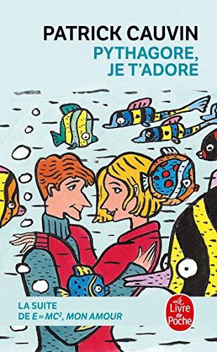Pythagore, je t'adore: Roman. von Le Livre de Poche