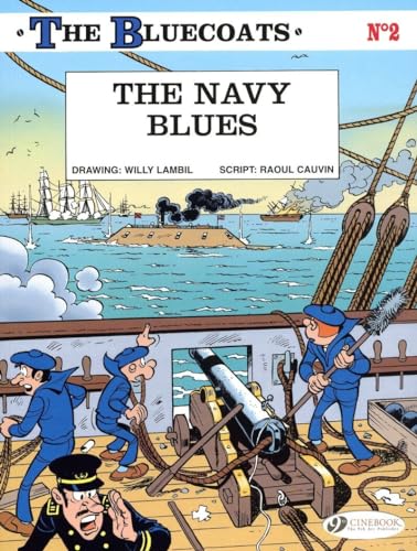 Bluecoats the Vol.2: the Navy Blues (The Bluecoats, 2, Band 2)