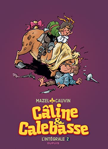 Câline et Calebasse - L'intégrale - Tome 2 - 1974-1984