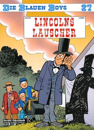 Die Blauen Boys, Bd.27 : Lincolns Lauscher