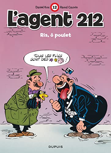 L'agent 212 - Tome 12 - Riz, ô poulet L'agent 212 - Tome 12 - Riz, ô poulet