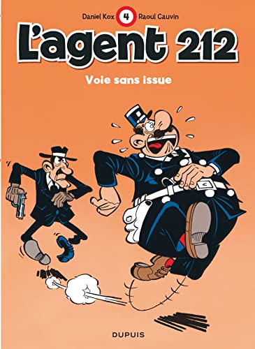 L'agent 212 - Tome 4 - Voie sans issue L'agent 212 - Tome 4 - Voie sans issue