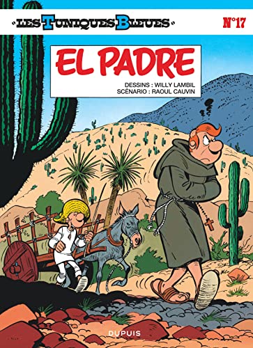 Les Tuniques Bleues - Tome 17 - El Padre