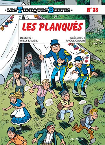 Les Tuniques Bleues - Tome 38 - Les Planqués Les Tuniques Bleues - Tome 38 - Les Planqués