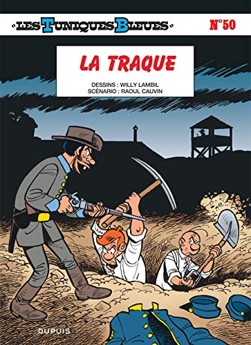 Les Tuniques Bleues - Tome 50 - La traque von DUPUIS